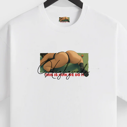 HIGHGRADE - THIS IS HOW WE DO IT