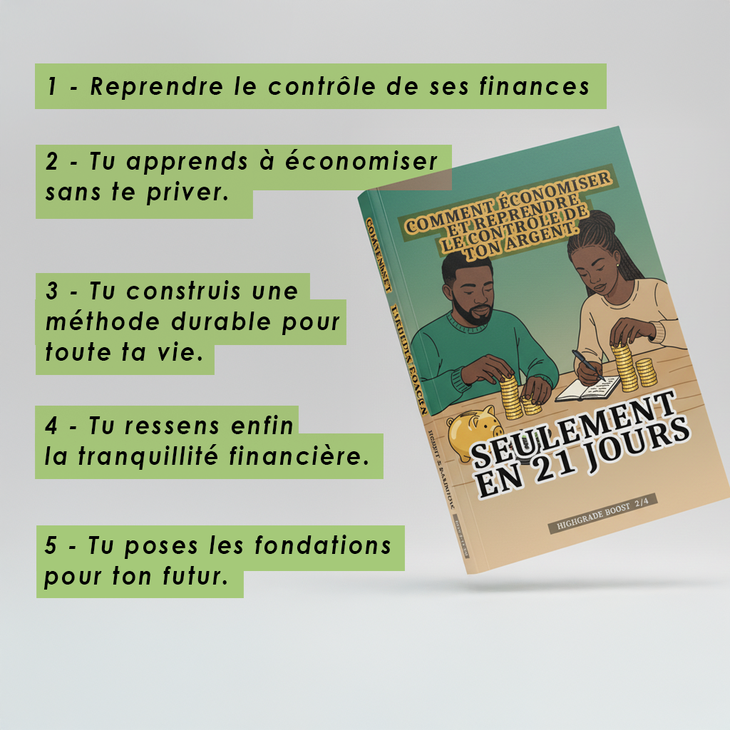 HIGHGRADE BOOST 2 - GERER SES ECONOMIES